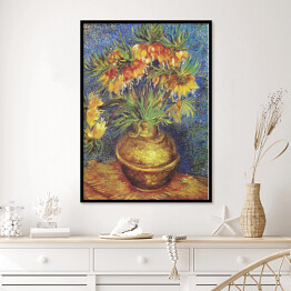 Plakat w ramie Vincent van Gogh Imperial Fritillaries in a Copper Vase. Reprodukcja obrazu