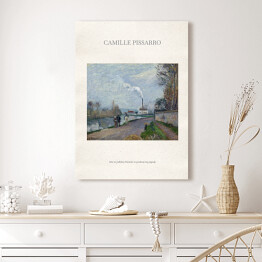Obraz klasyczny Camille Pissarro "Oise w pobliżu Pontoise w pochmurną pogodę" - reprodukcja z napisem. Plakat z passe partout