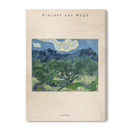 Obraz na płótnie Vincent van Gogh "Drzewa Oliwne" - reprodukcja z napisem. Plakat z passe partout