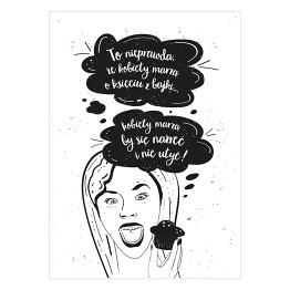 Plakat samoprzylepny Ilustracja z hasłem - Kobiety marzą o...