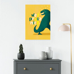 Plakat samoprzylepny Dinozaur - weź prysznic