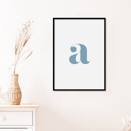 Plakat w ramie Minimalistyczna litera "a"