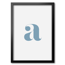 Obraz w ramie Minimalistyczna litera "a"
