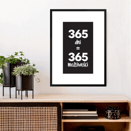 Obraz w ramie "365 dni..." - typografia z czarnym tłem