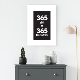 Obraz klasyczny "365 dni..." - typografia z czarnym tłem
