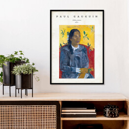 Plakat w ramie Paul Gauguin "Tajlandzka kobieta z kwiatem" - reprodukcja z napisem. Plakat z passe partout