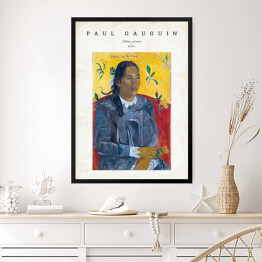 Obraz w ramie Paul Gauguin "Tajlandzka kobieta z kwiatem" - reprodukcja z napisem. Plakat z passe partout