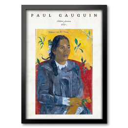 Obraz w ramie Paul Gauguin "Tajlandzka kobieta z kwiatem" - reprodukcja z napisem. Plakat z passe partout