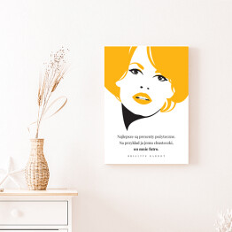 Obraz klasyczny Hasło motywacyjne - cytat Brigitte Bardot