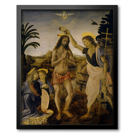 Obraz w ramie Leonardo da VInci Chrzest Chrystusa Reprodukcja obrazu