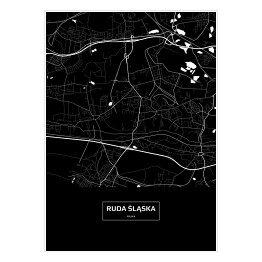 Plakat samoprzylepny Mapa Rudy Śląskiej czarno-biała z napisem na czarnym tle