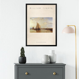 Obraz w ramie William Turner "Dryfująca łódź Dort z Rotterdamu" - reprodukcja z napisem. Plakat z passe partout