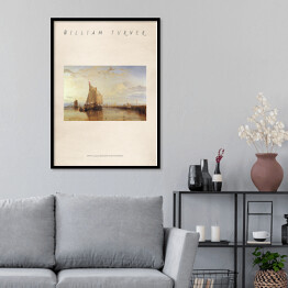 Plakat w ramie William Turner "Dryfująca łódź Dort z Rotterdamu" - reprodukcja z napisem. Plakat z passe partout