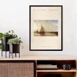 Obraz w ramie William Turner "Dryfująca łódź Dort z Rotterdamu" - reprodukcja z napisem. Plakat z passe partout