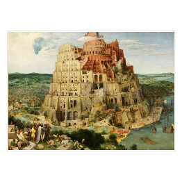 Plakat Pieter Bruegel Starszy "Wieża Babel" - reprodukcja