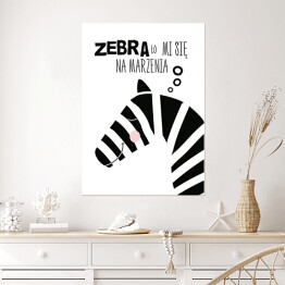 Ilustracja - zebra z hasłem motywacyjnym