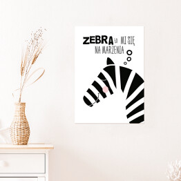 Plakat samoprzylepny Ilustracja - zebra z hasłem motywacyjnym