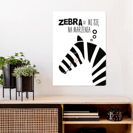 Plakat Ilustracja - zebra z hasłem motywacyjnym