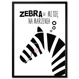 Plakat w ramie Ilustracja - zebra z hasłem motywacyjnym