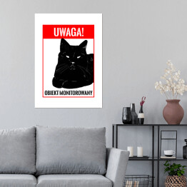 Plakat "Uwaga! Obiekt monitorowany" - kocie znaki