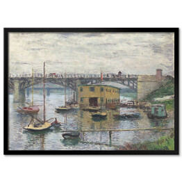 Plakat w ramie Claude Monet Most w Argenteuil w szary dzień Reprodukcja obrazu